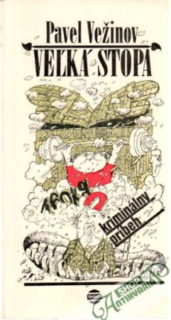 Veľká stopa - Vežinov Pavel