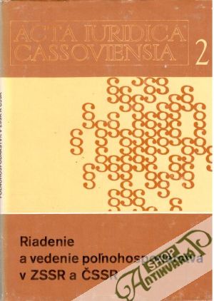 Riadenie a vedenie poľnohospodárstva v ZSSR a ČSSR - Kolektív autorov