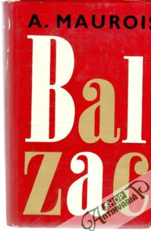 Prométheus aneb život Balzacuv - Maurois André
