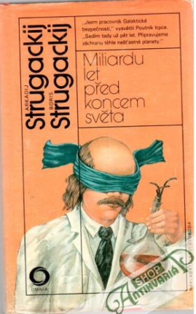 Miliardu let před koncem světa - Strugackij Arkadij a Boris