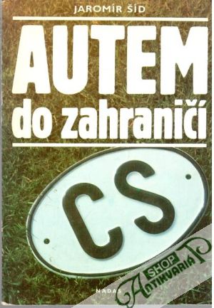 Autem do zahraničí - Šíd Jaromír