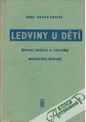 Ledviny u dětí - Gostof Roman