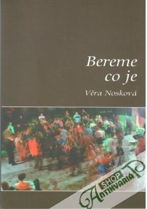 Bereme co je - Nosková Věra