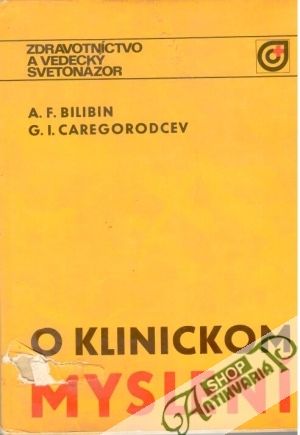 O klinickom myslení - Bilibin, Caregorodcev
