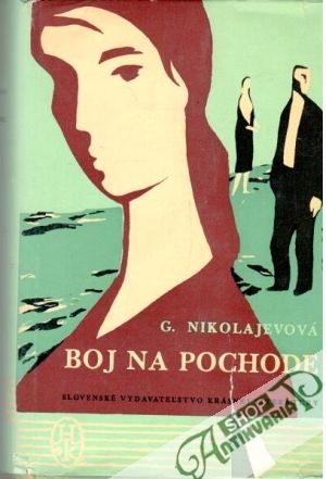 Boj na pochode - Nikolajevová Galina