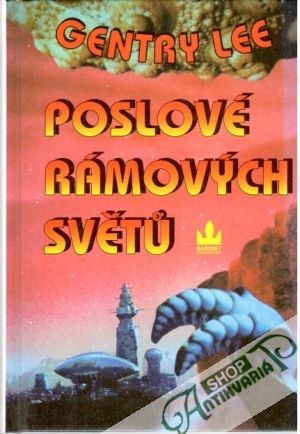 Poslové Rámových světů - Lee Gentry