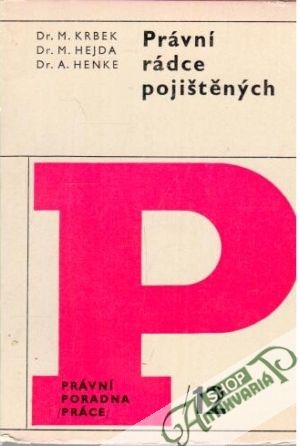 Právní rádce pojištěných - Krbek, Hejda, Henke