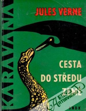 Cesta do středu zeme - Verne Jules