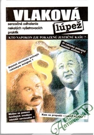 Vlaková lúpež - Oller, Havalda
