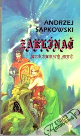 Zaklínač: Stříbrný meč - Sapkowski Andrzej