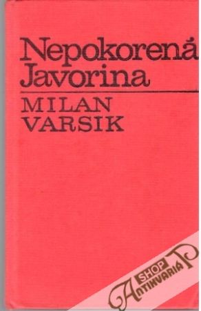 Nepokorená Javorina - Varsik Milan