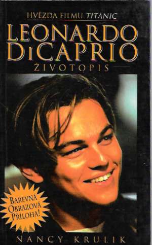 Leonardo DiCaprio - životopis - Krulik Nancy