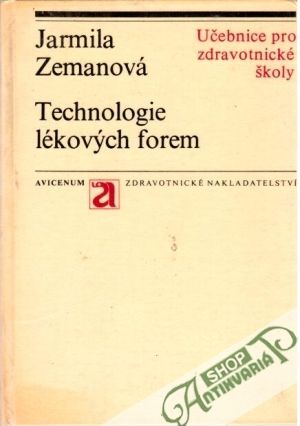 Technologie lékových forem - Zemanová Jarmila