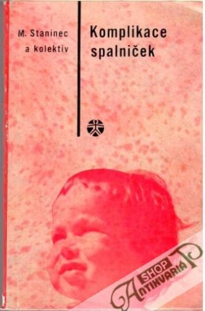 Komplikace spalniček - Staninec M. a kolektív