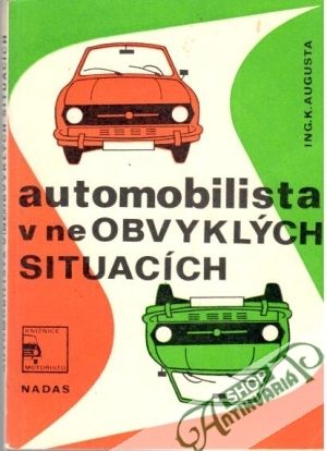 Automobilista v neobvyklých situacích - Augusta K.