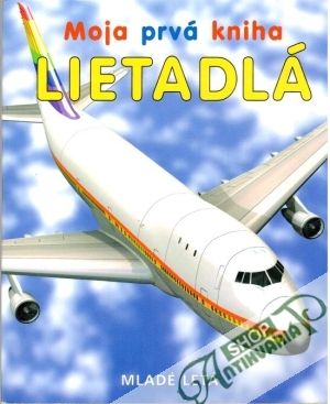 Moja prvá kniha - Lietadlá - Greňa Štefan