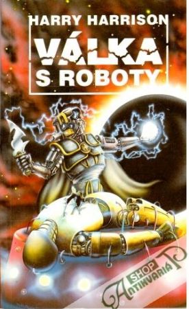 Válka s roboty - Harrison Harry