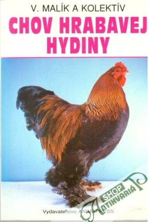 Chov hrabavej hydiny - Malík V. a kolektív