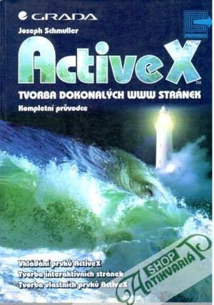 Active X - tvorba dokonalých WWW stránek - Schmuller Joseph