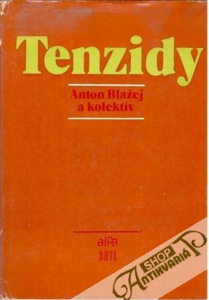 Tenzidy - Blažej Anton a kolektív