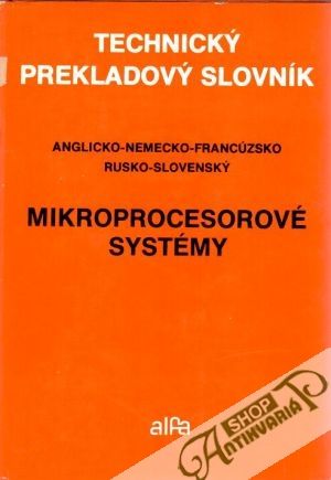 Technický prekladový slovník (mikroprocesorové systémy) - Muller Dieter a kol.