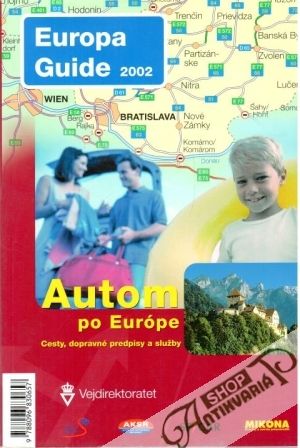 Europa Guide 2002 - Autom po Európe - Kolektív autorov