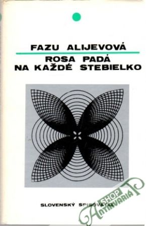 Rosa padá na každé stebielko - Alijevová Fazu