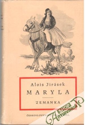 Maryla, Zemanka - Jirásek Alois