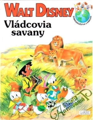 Vládcovia savany - Walt Disney