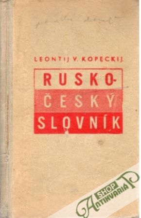 Rusko - český slovník - Kopeckij Leontij V.
