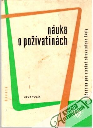 Náuka o požívatinách - Vozár Libor