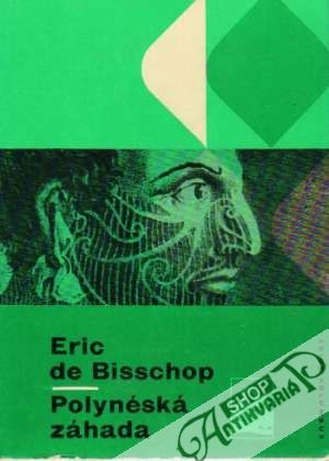 Polynéská záhada - Bisschop Eric