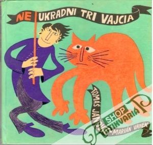 Neukradni tri vajcia - Janovic T. a Vanek M.