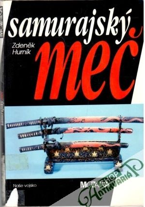 Samurajský meč - Hurník Zdeněk