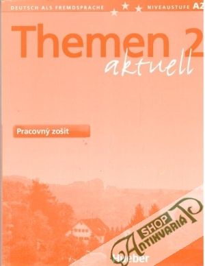 Themen 2. aktuell - Pracovný zošit - Aufderstrasse Hartmut a kolektív