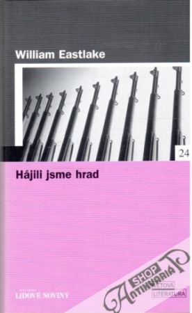 Hájili jsme hrad - Eastlake William
