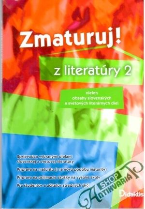 Zmaturuj z literatúry 2. - Kolektív autorov