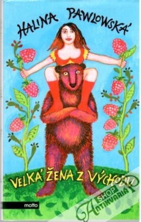 Velká žena z Východu - Pawlowská Halina