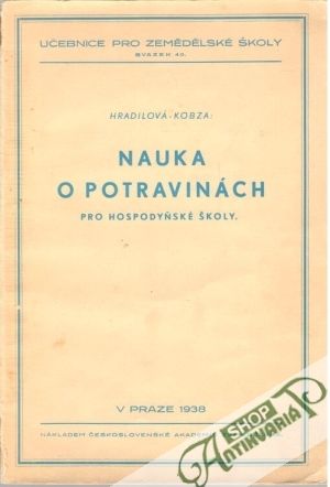 Nauka o potravinách pro hospodyňské školy - Hradilová, Kobza