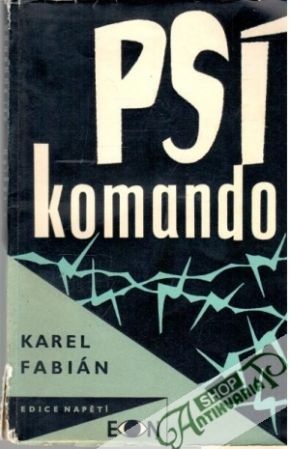 Psí komando - Fabián Karel