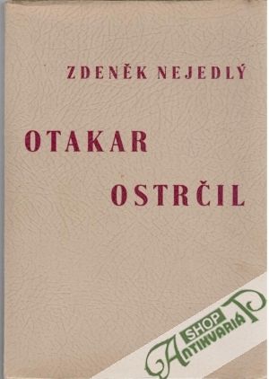 Otakar Ostrčil - Nejedlý Zdeněk