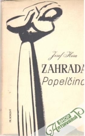 Zahrada Popelčina - Hora Josef