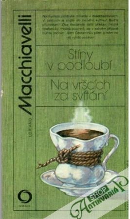 Stíny v podloubí, Na vršcích za svítání - Macchiavelli Loriano