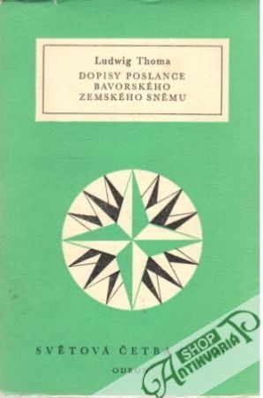 Dopisy poslance bavorského zemského sněmu - Thoma Ludwig