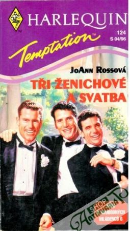 Tři ženichové a svatba - Rossová JoAnn