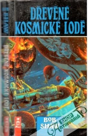 Dřevěné kosmické lodě - Shaw Bob