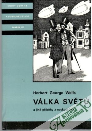 Válka světů a jiné příběhy z neskutečna - Wells Herbert George