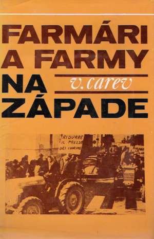 FARMÁRI A FARMY NA ZÁPADE - Carev V.