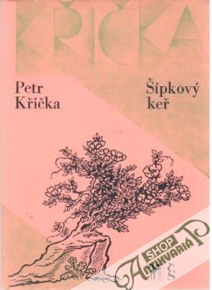 Šípkový keř - Křička Petr