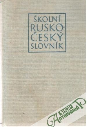 Školní rusko - český slovník - Kopecký L. V. a kolektív